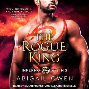 The Rogue King: Inferno Rising Series, Book 1