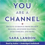 You Are a Channel: Receive Guidance