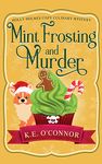 Mint Frosting and Murder: 9 (Holly Holmes Cozy Culinary Mysteries)