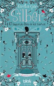 Silber 2 - El segundo libro de los sueños (Sin límites)