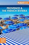 Fodor's Provence & the French Rivie