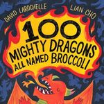 100 Mighty Dragons All Named Brocco