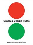 Graphic Design Rules: 365 Essential