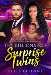 The Billionaire’s Surprise Twins: BWWM Romance (Zari And East Book 1)