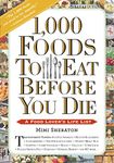 1,000 Foods To Eat Before You Die: 