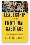 Leadership and Emotional Sabotage: 