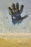 Legends of the Fire Spirits: Jinn and Genies from Arabia to Zanzibar