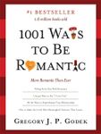 1001 Ways to Be Romantic: More Roma