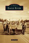 Eagle River (Images of America)