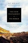 The New Testament in Its World: An 