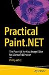 Practical Paint.NET: The Powerful N