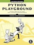 Python Playground, 2nd Edition: Gee