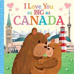 I Love You as Big as Canada