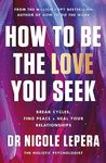 How to Be the Love You Seek: the in