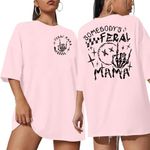 MOUSYA Women Oversized Mama Shirt Somebody's Feral Mama T-Shirt Funny Mom Shirt Women Mom Gifts Tee Pink