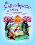 The Buddha's Apprentice at Bedtime: