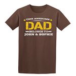 This Awesome dad Belongs to Customise Names Father's Day White Mens T Shirts White Chestnut L Chest to Fit 40-42"