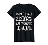 Only the Best Sisters Get Promoted 