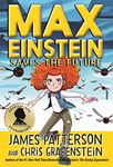 Max Einstein: Saves the Future