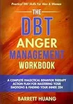 The DBT Anger Management Workbook: 