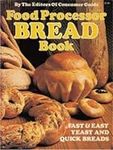 Food Processor Bread Cookbook