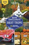 Lonely Planet New England's Best Trips 4: 31 Amazing Road Trips (Travel Guide)