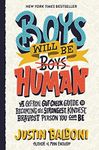 Boys Will Be Human: A Get-Real Gut-