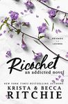 Ricochet (Addicted Series)