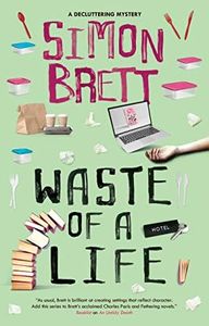 Waste of a Life (The Decluttering mysteries Book 3)