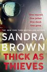 Thick as Thieves: The gripping, sexy new thriller from New York Times bestselling author