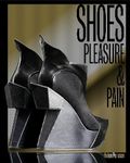 Shoes: Pleasure and Pain: Pleasure 