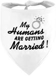 My Humans are Getting Married Wedding Dog Bandanas 1 Pack, Pet Scarf Triangle Bibs Kerchief, Dog Engagement Announcement, Pet Accessories for Small Medium Large Dogs and Cat(Black-2, with Ring)