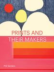 Prints and Their Makers: From Conception to Completion