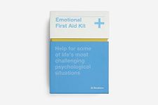 Emotional First Aid Kit: help for some of life’s most challenging psychological situations