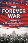 The Forever War: America’s Unending Conflict with Itself – the history behind Trump and JD Vance