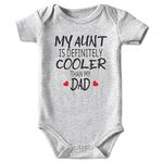 shlrzy Grandma Gifts Newborn Baby Boy Clothes Funny Baby Bodysuits for Girls, My Aunt is Cooler Than Dad Gray, 0-3Months