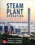 Steam Plant Operation, 10th Edition