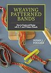 Weaving Patterned Bands: How to Cre