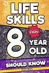 Life Skills Every 8 Year Old Should