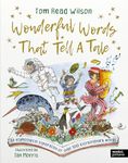 Wonderful Words That Tell a Tale: An etymological exploration of over 100 everyday words