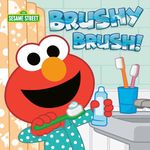 Brushy Brush! (Sesame Street)