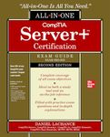 CompTIA Server+ Certification All-in-One Exam Guide, Second Edition (Exam SK0-005) (CERTIFICATION & CAREER - OMG)