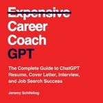 Career Coach GPT: The Complete Guid