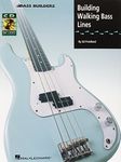 Building Walking Bass Lines (Bass Builders) (Includes Online Access Code)