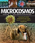 Microcosmos: Discovering the World Through Microscopic Images from 20X to Over 22 Million X Magnification