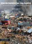 Environmental Hazards: Assessing Risk and Reducing Disaster