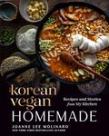 The Korean Vegan: Homemade: Recipes