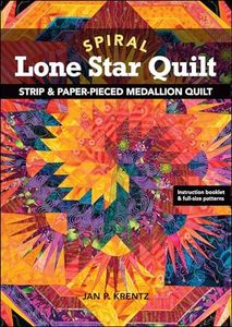 Spiral Lone Star Quilt: Strip & Paper-Pieced Medallion Quilt