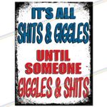 Shits And Giggles Metal Bar Sign Father's Day Gift Logo Man Cave Tin Sign Retro Vintage Hanging Wall Plaque Kitchen Garden Shed Garage Funny Made Uk (15cm x 10cm)