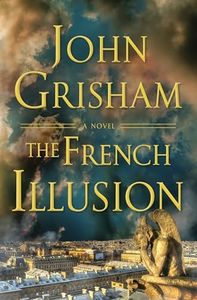 The French Illusion: A Novel